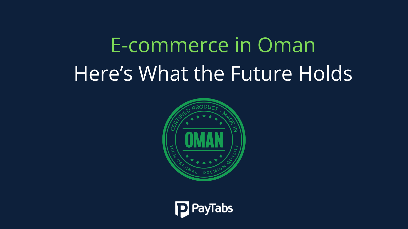 E-commerce in Oman: Here’s What the Future Holds