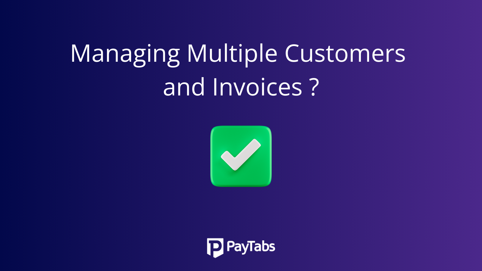 Invoices Made Easy with PayTabs